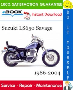 Suzuki LS650 Savage Motorcycle Service Repair Manual