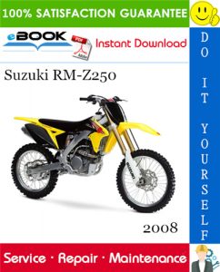 2008 Suzuki RM-Z250 Motorcycle Service Repair Manual