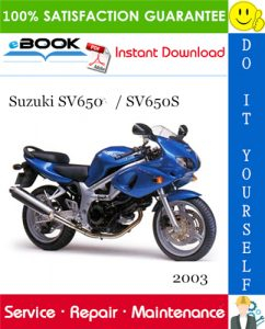 2003 Suzuki SV650S / SV650S Motorcycle Service Repair Manual