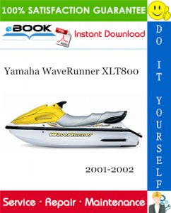 Yamaha WaveRunner XLT800 Service Repair Manual