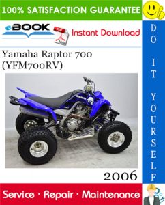 2006 Yamaha Raptor 700 (YFM700RV) ATV Service Repair Manual