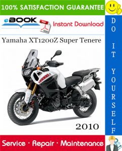 2010 Yamaha XT1200Z Super Tenere Motorcycle Service Repair Manual