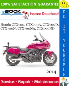 2014 Honda CTX700, CTX700A, CTX700D, CTX700N, CTX700NA, CTX700ND