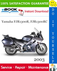 2003 Yamaha FJR1300R, FJR1300RC Motorcycle Service Repair Manual