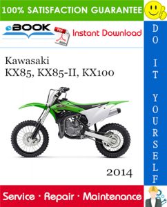 2014 Kawasaki KX85, KX85-II, KX100 Motorcycle Service Repair Manual