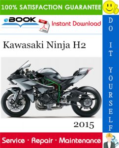 2015 Kawasaki Ninja H2 Motorcycle Service Repair Manual