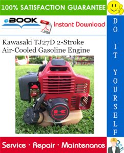 Kawasaki TJ27D 2-Stroke Air-Cooled Gasoline Engine Service Repair Manual