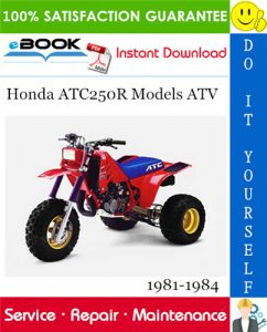 Honda ATC250R Models ATV Service Repair Manual