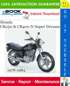 Honda CB250 & CB400 N Super Dreams Motorcycle Service Repair Manual