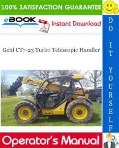 Gehl CT7-23 Turbo Telescopic Handler Operator's Manual