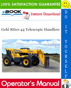 Gehl RS10-44 Telescopic Handlers Operator's Manual