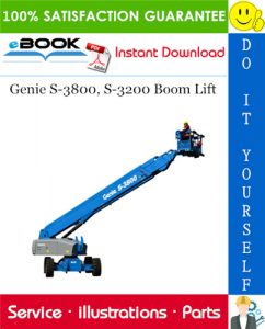 Genie S-3800, S-3200 Boom Lift Parts Manual (Serial Number Range: from SN 101)