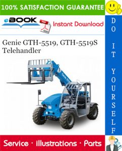 Genie GTH-5519, GTH-5519S Telehandler Parts Manual (Serial Number Range: from SN 19006 to 20367)