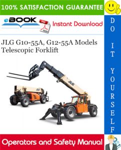 JLG G10-55A, G12-55A Models Telescopic Forklift Operation & Safety