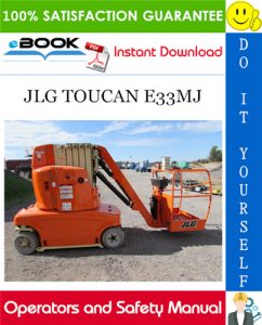 JLG TOUCAN E33MJ Operation & Safety Manual (P/N - 31210017)