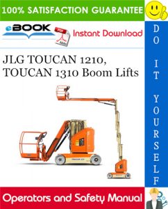 JLG TOUCAN 1210, TOUCAN 1310 Boom Lifts Operation and Safety Manual (P/N - 3121186)