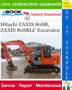 Hitachi ZAXIS 80SB, ZAXIS 80SBLC Excavator Service Repair Manual