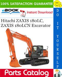 Hitachi ZAXIS 180LC, ZAXIS 180LCN Excavator Parts Catalog