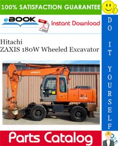 Hitachi ZAXIS 180W Wheeled Excavator Parts Catalog