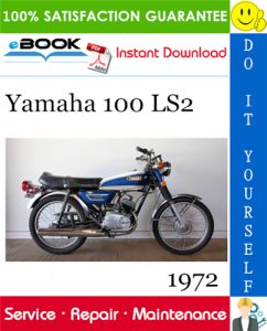 1972 Yamaha 100 LS2 Motorcycle Service Repair Manual