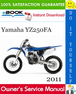 2011 Yamaha YZ250FA Motorcycle Owner's Service Manual