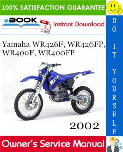 2002 Yamaha WR426F, WR426FP, WR400F, WR400FP Motorcycle Owner's Service Manual