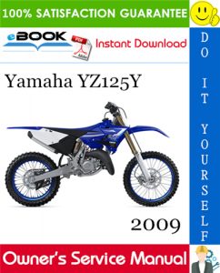 2009 Yamaha YZ125Y Motorcycle Owner's Service Manual