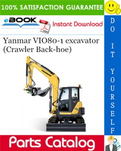 Yanmar VIO80-1 excavator (Crawler Back-hoe) Parts Catalog Manual (for U.S.A.)