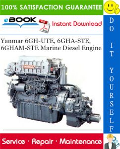 Yanmar 6GH-UTE, 6GHA-STE, 6GHAM-STE Marine Diesel Engine Service Repair Manual