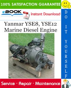 Yanmar YSE8, YSE12 Marine Diesel Engine Service Repair Manual