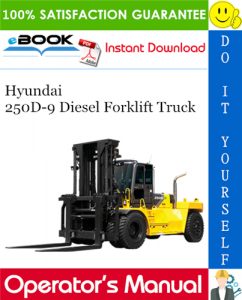 Hyundai 250D-9 Diesel Forklift Truck Operator's Manual