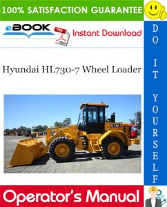 Hyundai HL730-7 Wheel Loader Operator's Manual