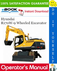 Hyundai R170W-9 Wheeled Excavator Operator's Manual