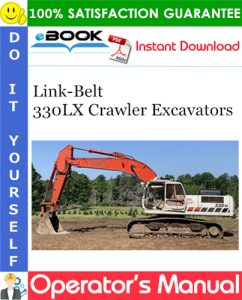 Link-Belt 330LX Crawler Excavators Operator's Manual