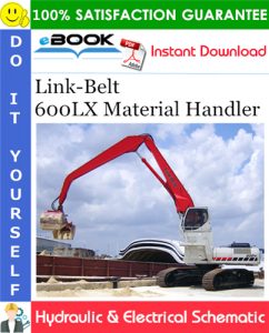 Link-Belt 600LX Material Handler Hydraulic & Electrical Schematic