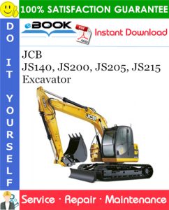 JCB JS140, JS200, JS205, JS215 Excavator Service Repair Manual