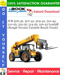 JCB 506-36, 507-42, 509-42, 510-42, 510-56, 512-56, 514-56, 516-42 Loadall