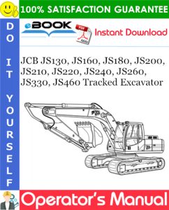 JCB JS130, JS160, JS180, JS200, JS210, JS220, JS240, JS260, JS330, JS460 Tracked Excavator