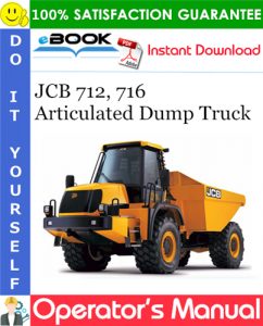 JCB 712, 716 Articulated Dump Truck Operator's Manual