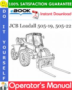 JCB Loadall 505-19, 505-22 Operator's Manual