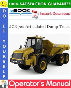 JCB 722 Articulated Dump Truck Operator's Manual (From Serial Number 833200)