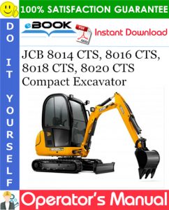 JCB 8014 CTS, 8016 CTS, 8018 CTS, 8020 CTS Compact Excavator