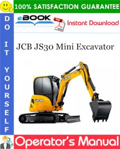 JCB JS30 Mini Excavator Operator's Manual