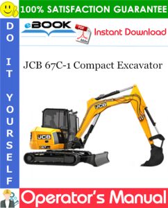 JCB 67C-1 Compact Excavator Operator's Manual