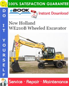 New Holland WE210B Wheeled Excavator Service Repair Manual