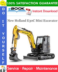 New Holland E30C Mini Excavator Service Repair Manual