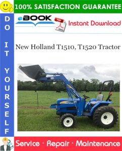 New Holland T1510, T1520 Tractor Service Repair Manual