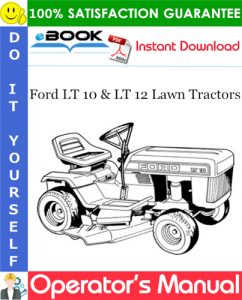 Ford LT 10 & LT 12 Lawn Tractors Operator's Manual