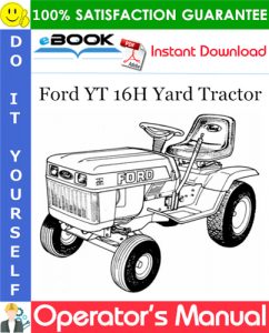 Ford YT 16H Yard Tractor Operator's Manual