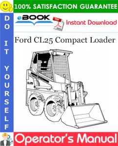 Ford CL25 Compact Loader Operator's Manual